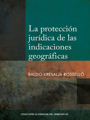cover image of La protección jurídica de las indicaciones geográficas